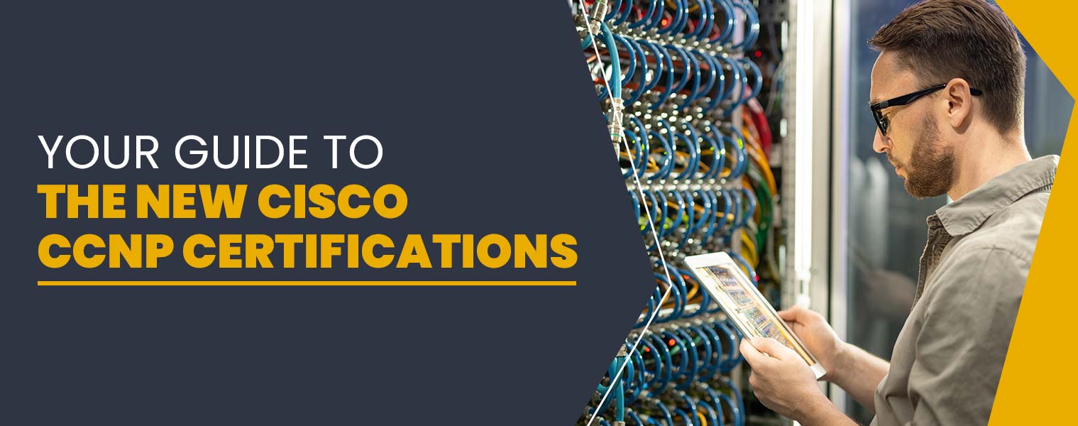 New Cisco CCNP Certifications