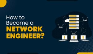 A blog featured image for a blog with title - How to become a Network Engineer