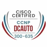 cisco certified CCNP DCAUTO 300-635