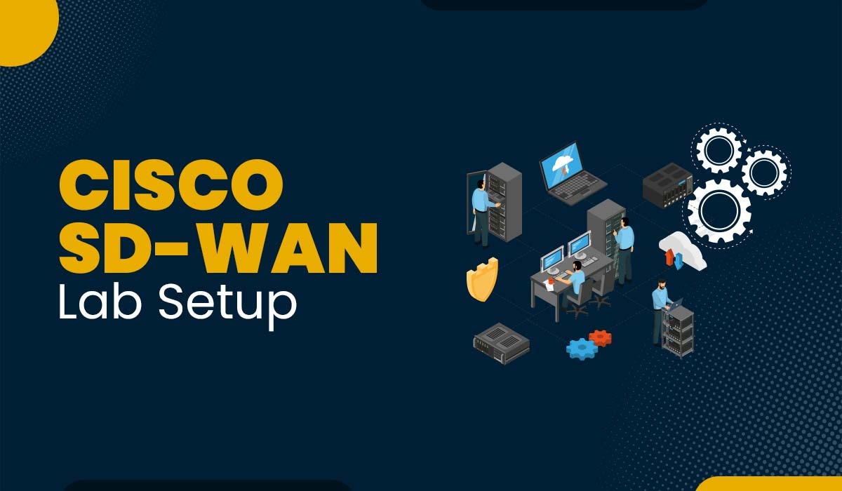 Cisco SD WAN Lab Setup Featured Image