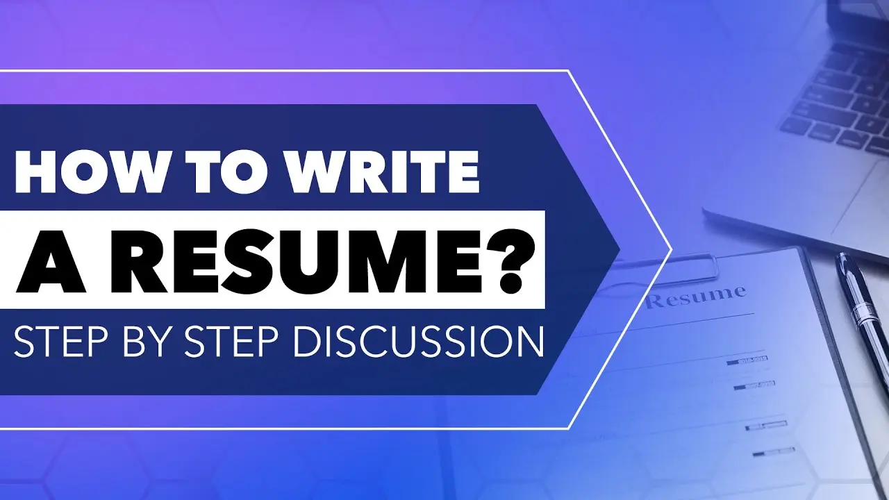 How to write A Resume-Step-by Step Discussion