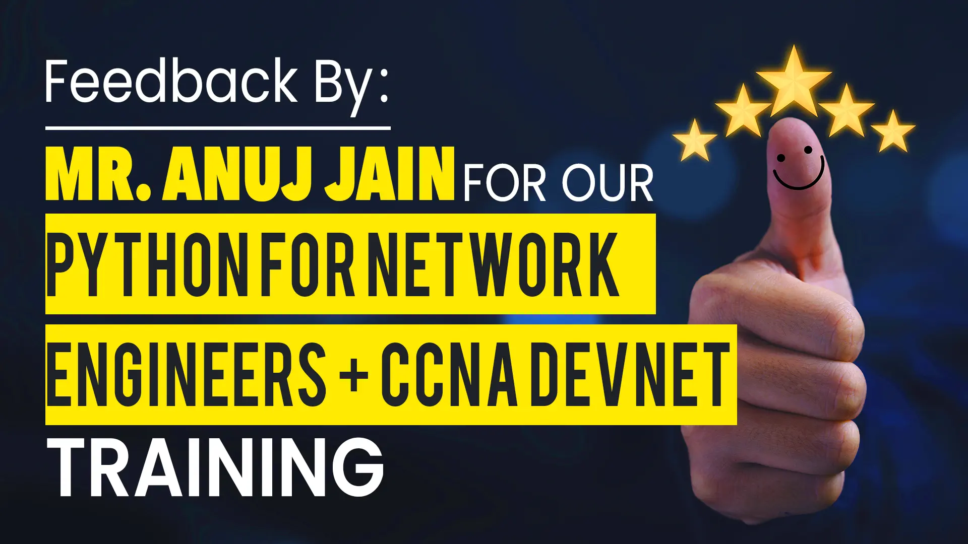 Feedback from Anuj-Jain for CCNA Devnet course
