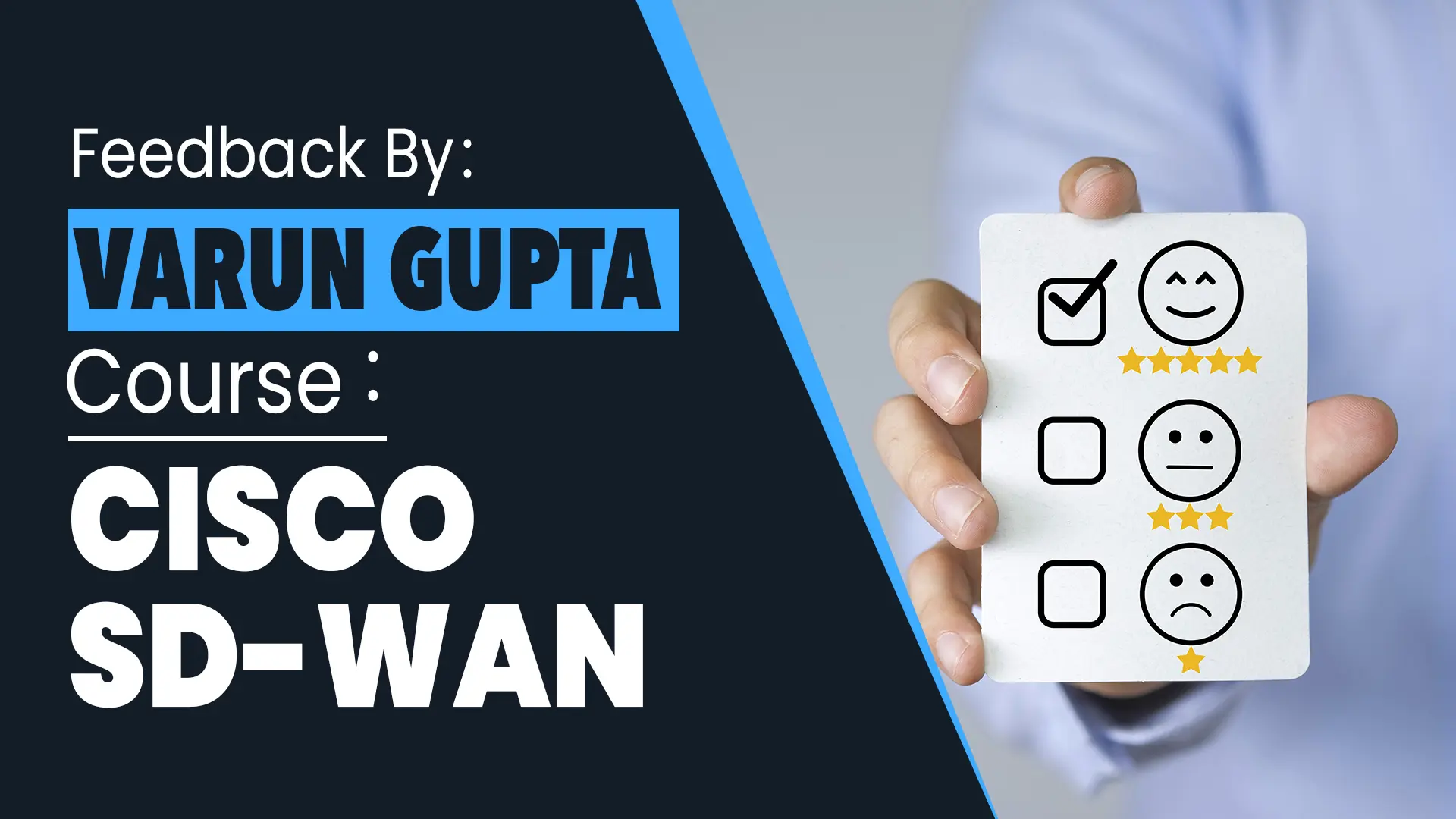 Feedback from Varun Gupta for SD-WAN course