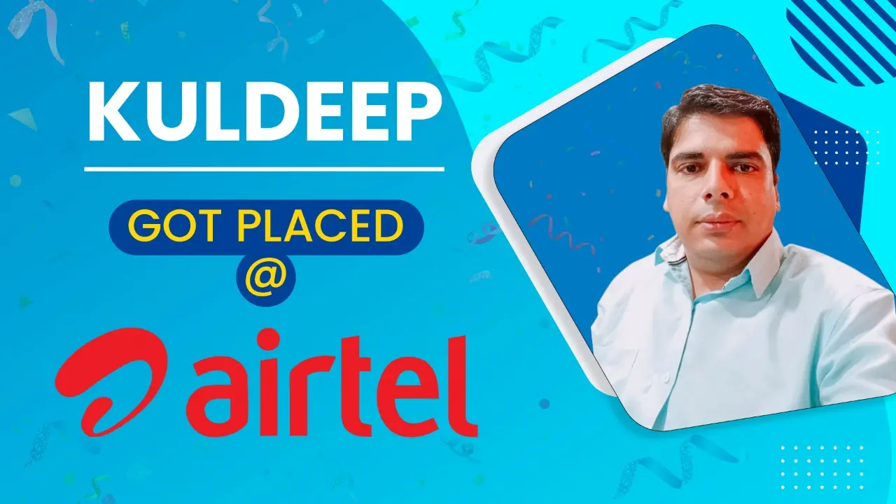 Kuldeep got placed in Airtel- PyNet Labs