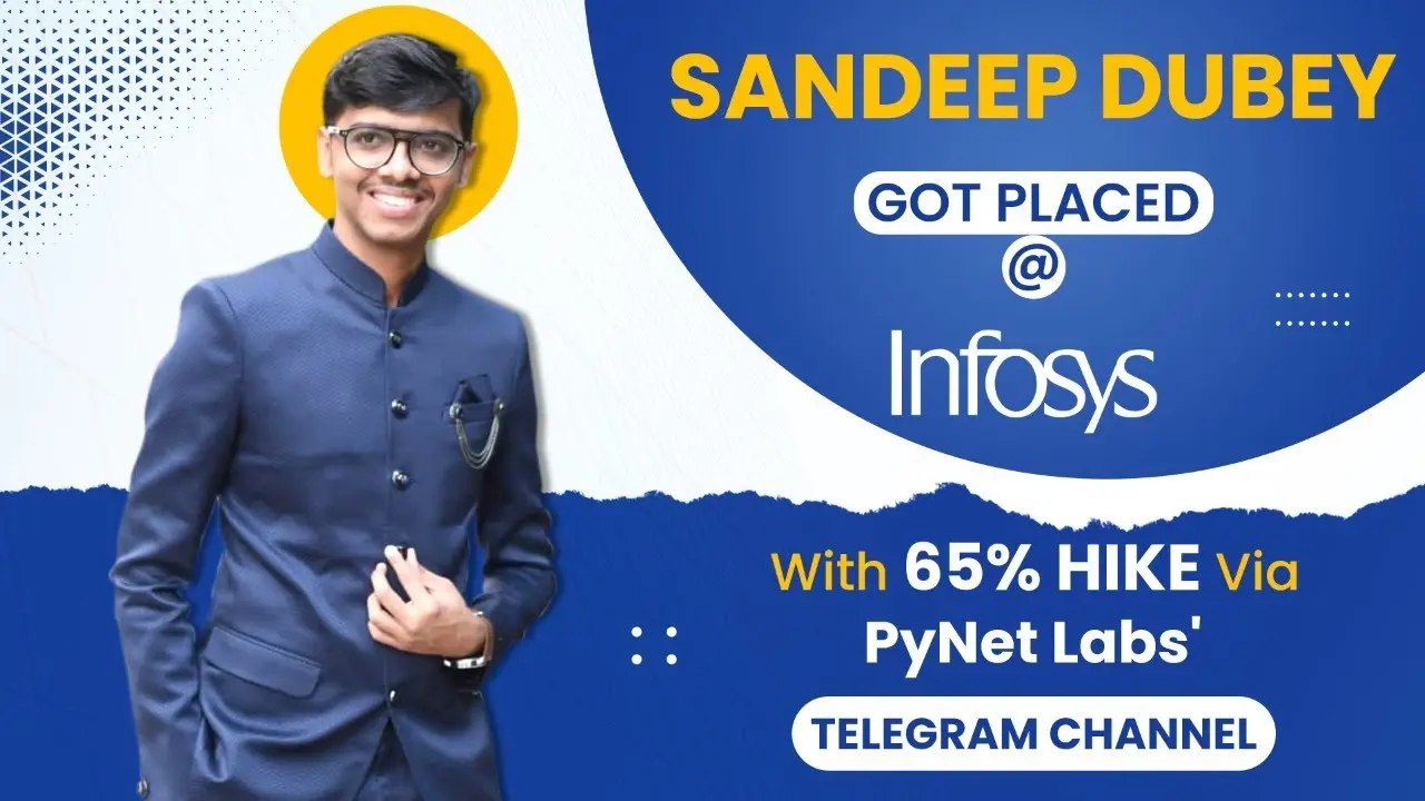 An image showing Sandeep Dubey who got placed at Infosys with 65% Hike via PyNet Labs' Telegram channel