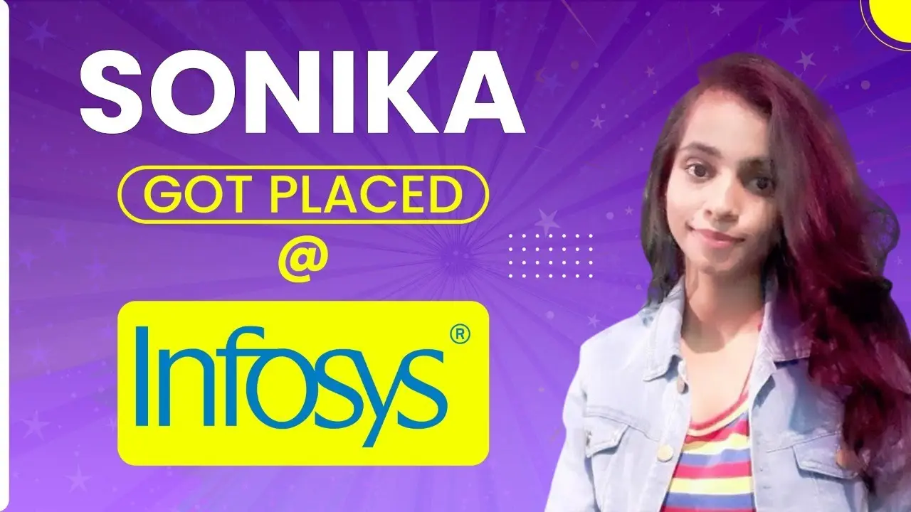 An image showing Sonika got placed at Infosys.