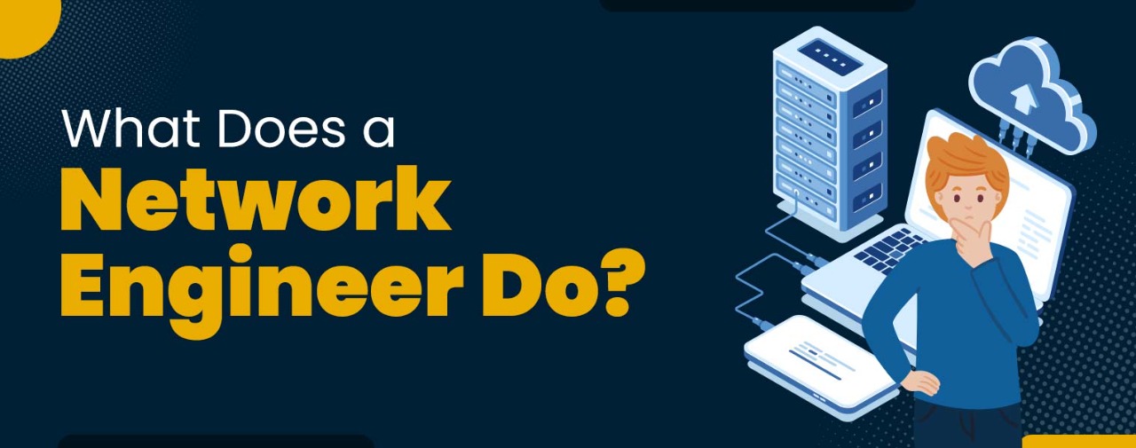 What does a network engineer do