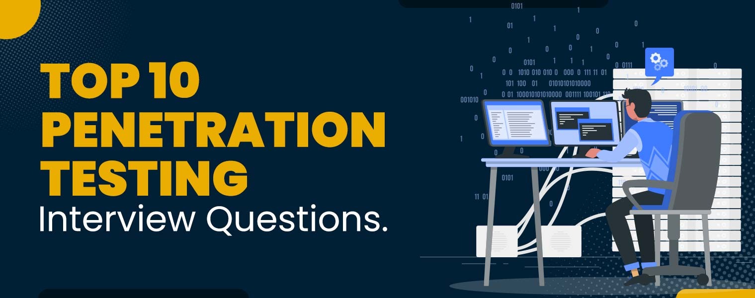 Penetration Testing Interview Questions