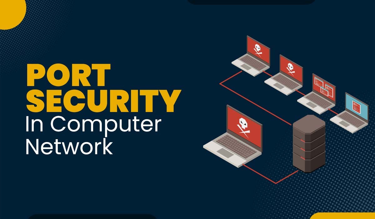 Port Security in Computer Network