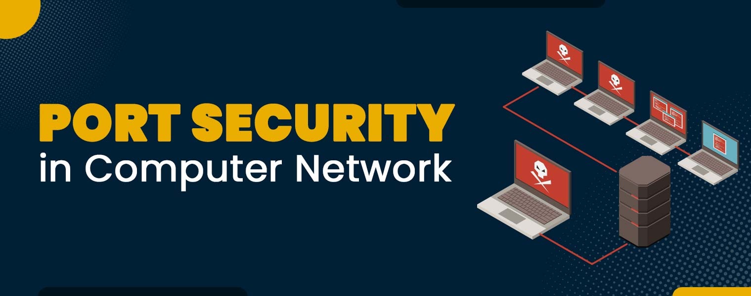 Port Security in Computer Network