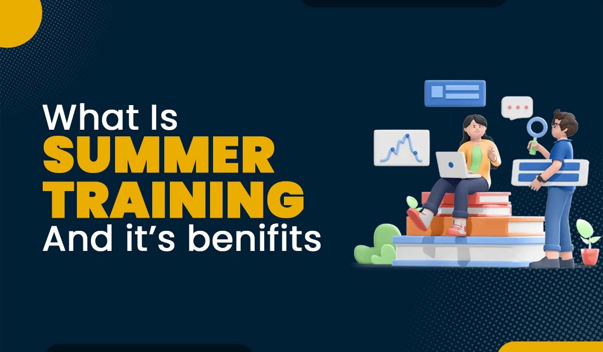 What Is Summer Training And What Are Its Benefits 2023 what-is-summer-training-and-what-are-its-benefits-2023