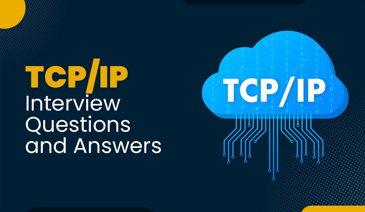 TCP/IP Interview Questions and Answers Featured Image