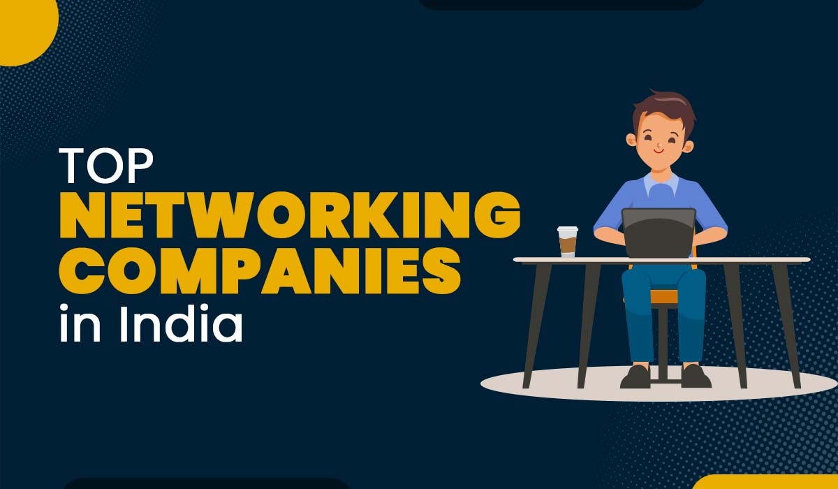 Networking Companies in India Featured Image