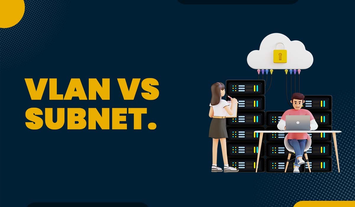 VLAN vs Subnet Featured Image