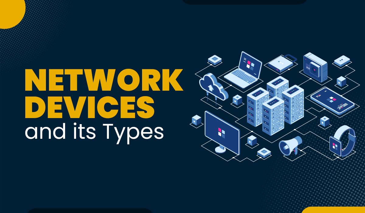 A blog featured image with text Network Devices and its Types and a network topology image.