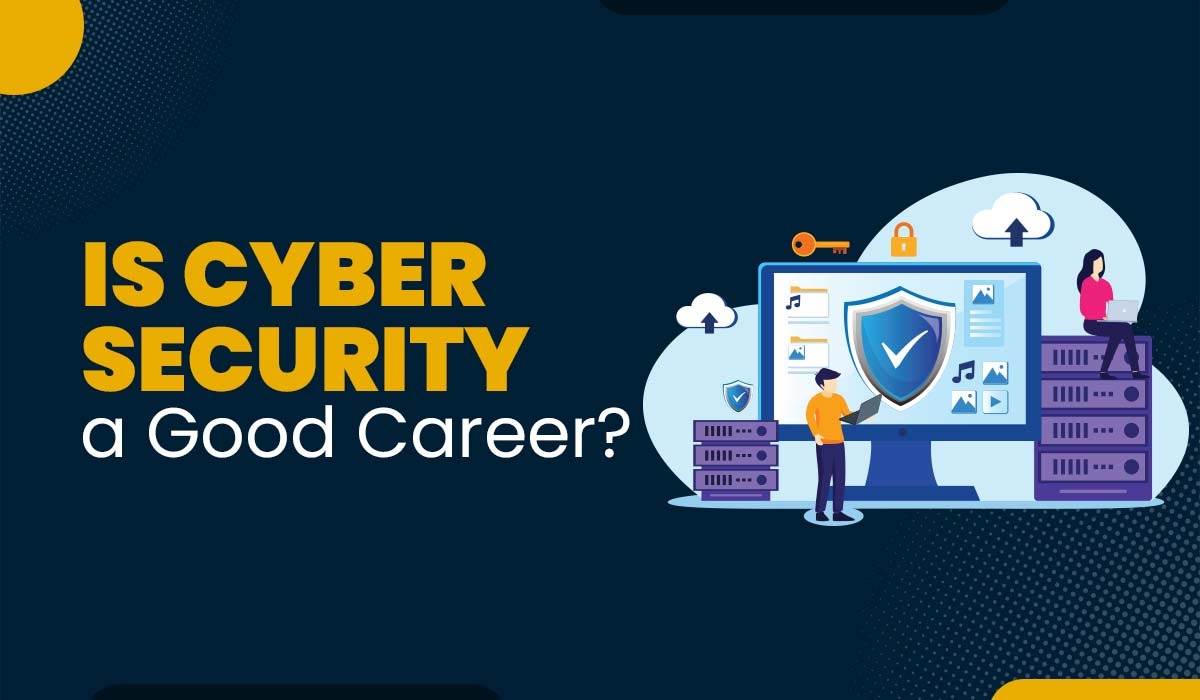 A blog featured image with text - Is Cyber Security a Good Career? and an image of a guy with computer