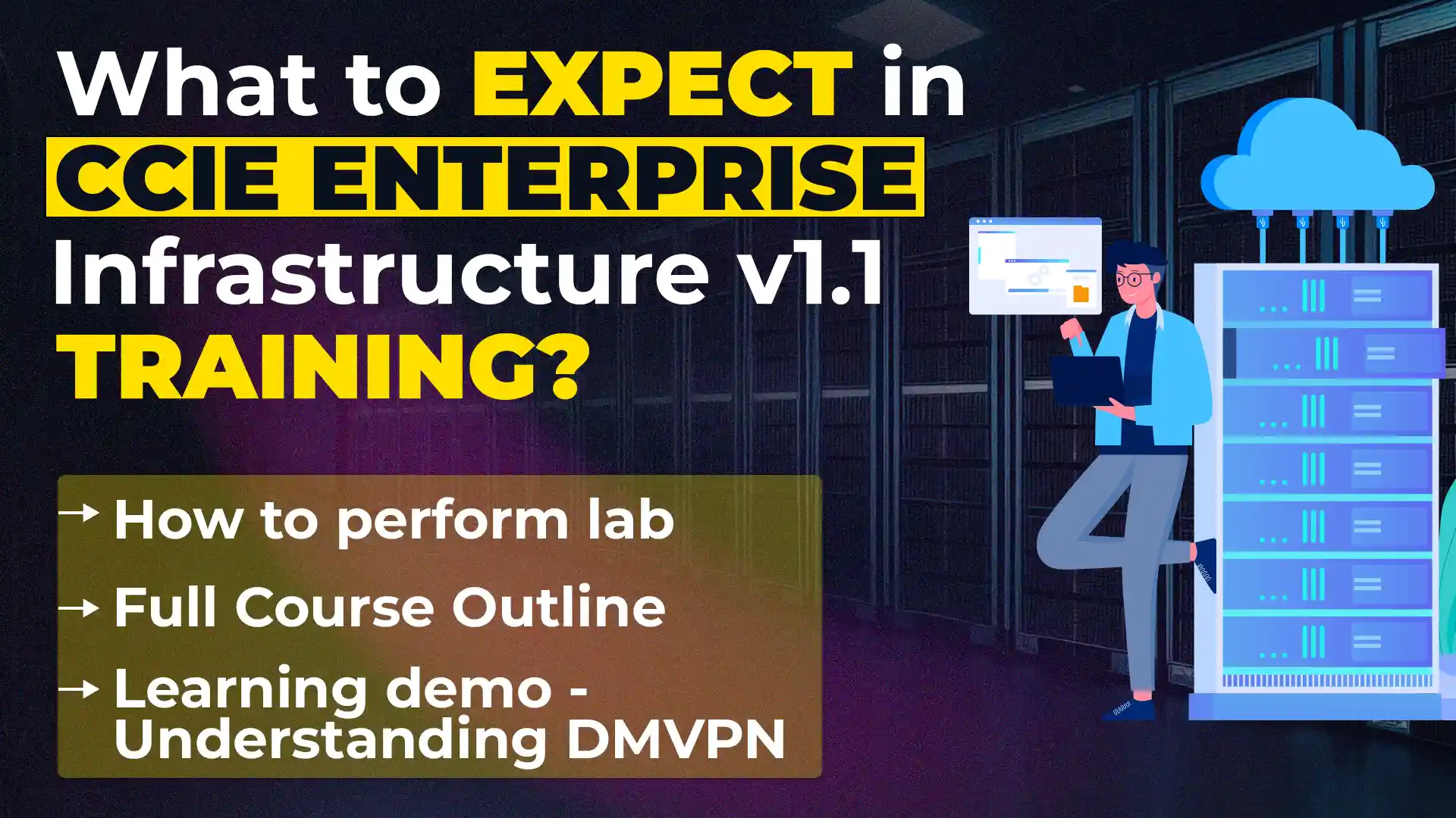 What to Expect in CCIE Enterprise Infrastructure v1 Demo
