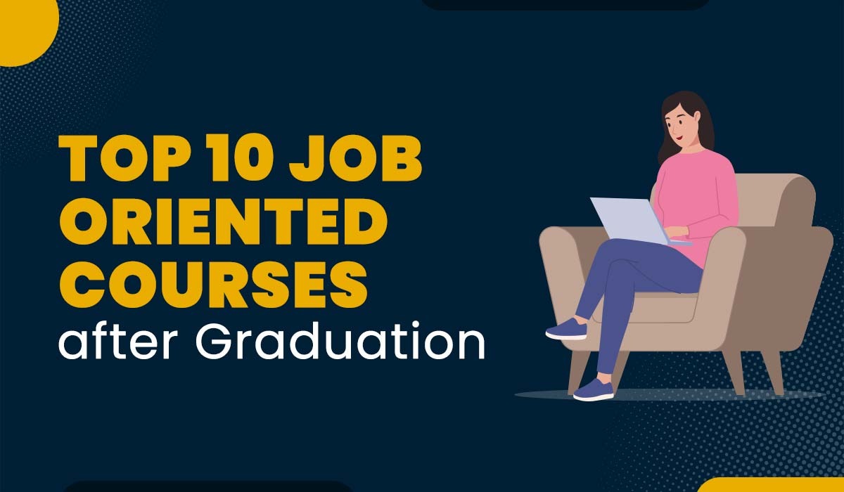 Blog featured image for a blog - Top 10 Job Oriented Courses after Graduation