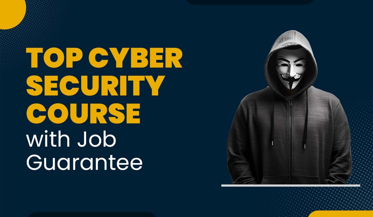Blog Featured for a blog - Top Cyber Security Course with Job Guarantee