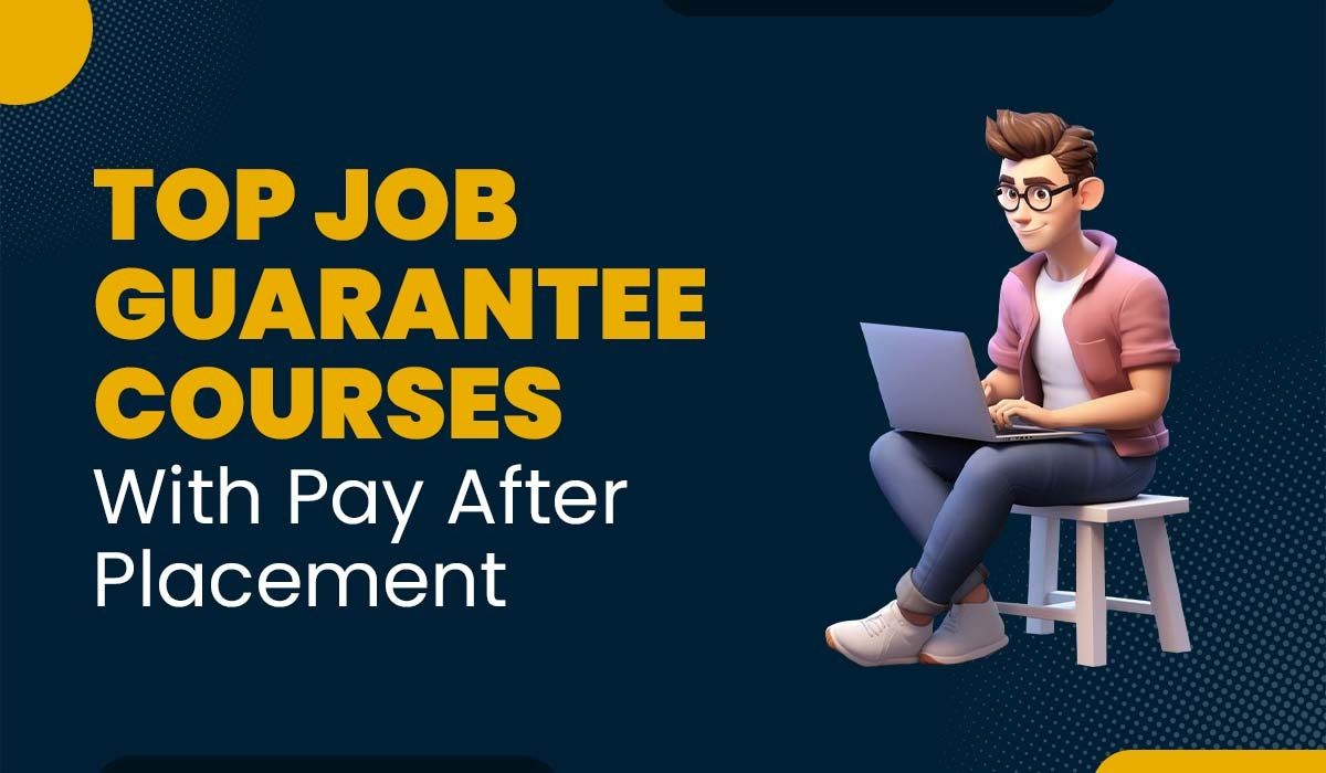 A blog featured image for blog - Top Job guarantee Courses with Pay after Placement