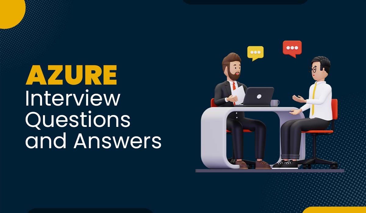 A blog featured image for a blog with title - Azure Interview Questions and Answers