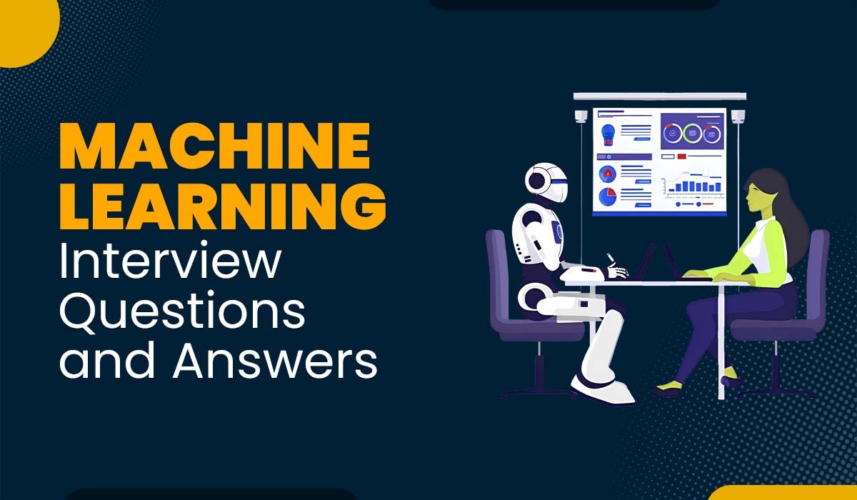 A blog featured image for a blog with title - Machine Learning Interview Questions and Answers