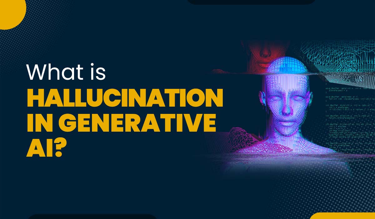 A blog featured image for a blog with title - What is Hallucination in Generative AI?