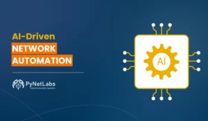 Blog Featured image for blog: AI-Driven Network Automation