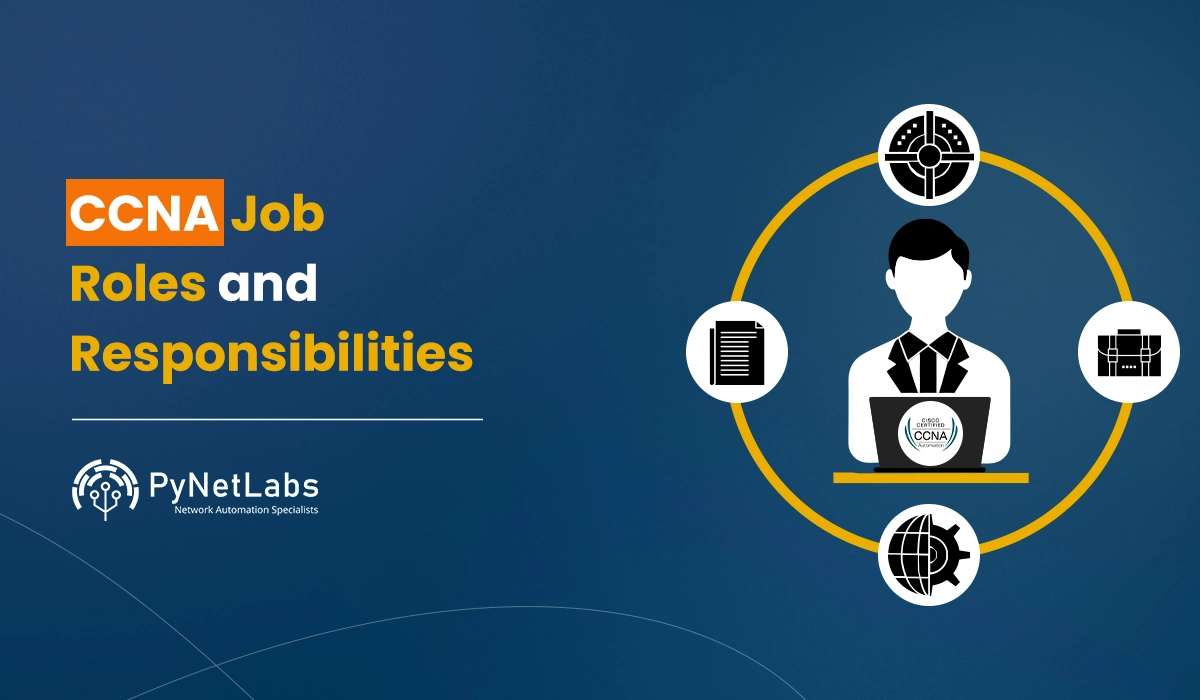 Blog featured image for the blog: CCNA Job Roles and Responsibilities