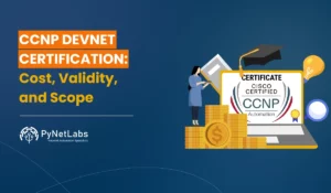 Blog Featured image for blog: CCNP DevNet Certification Cost Validity and Scope.