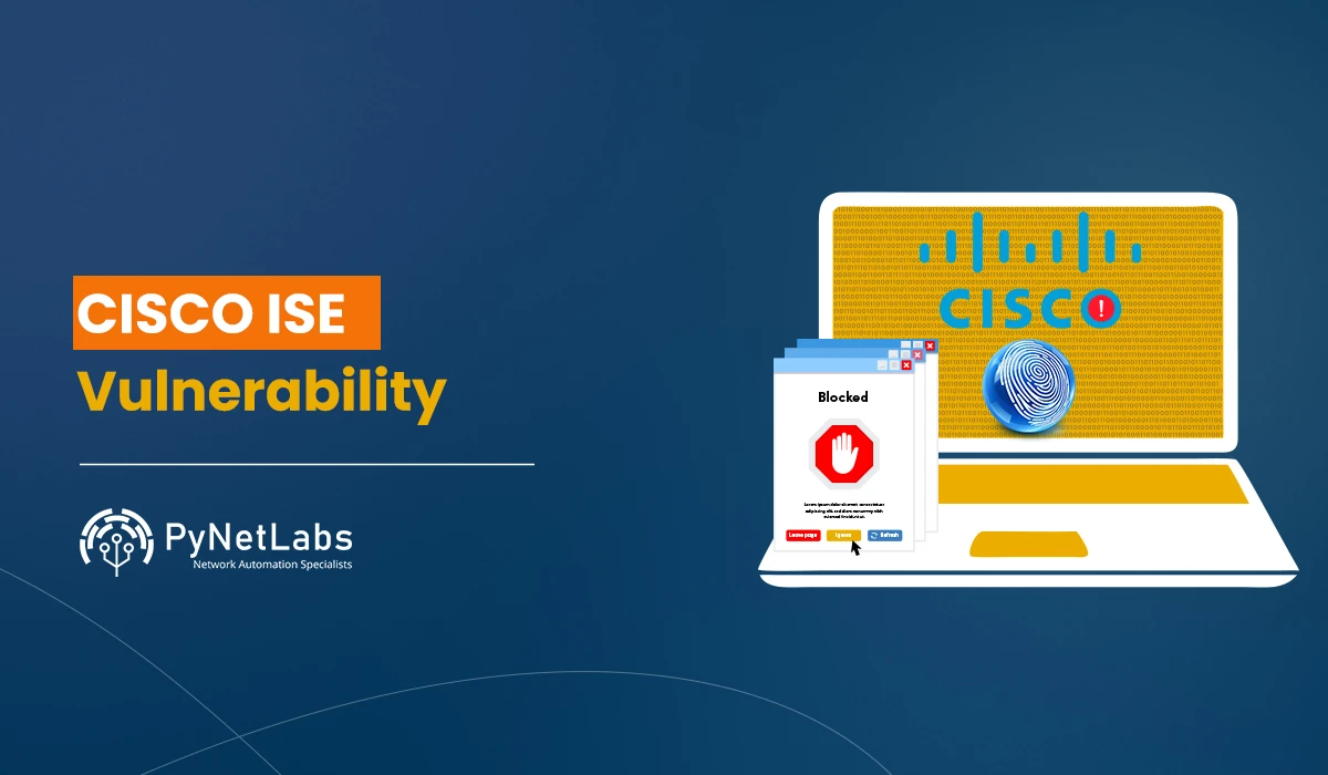 Blog featured image for the blog: cisco ise Vulnerability