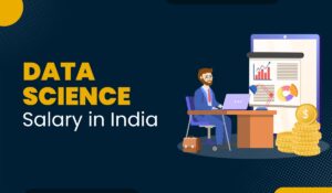 Blog Featured image for a blog with a title - Data Science Salary in India