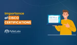 Blog Featured image for blog: Importance of Cisco Certifications.