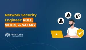 Blog Featured image for blog - Network Security Engineer