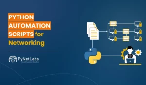 Blog featured image for the blog: Python Automation Scripts for Networking