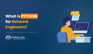 Blog Featured image for blog explaining: What is Python for Network Engineers?