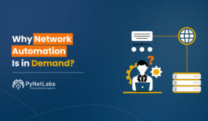 Blog Featured image for blog: Why Network Automation Is in Demand